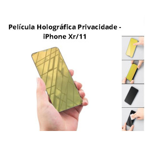 Película Holográfica Privacidade - iPhone XR / 11